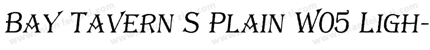 Bay Tavern S Plain W05 Ligh字体转换